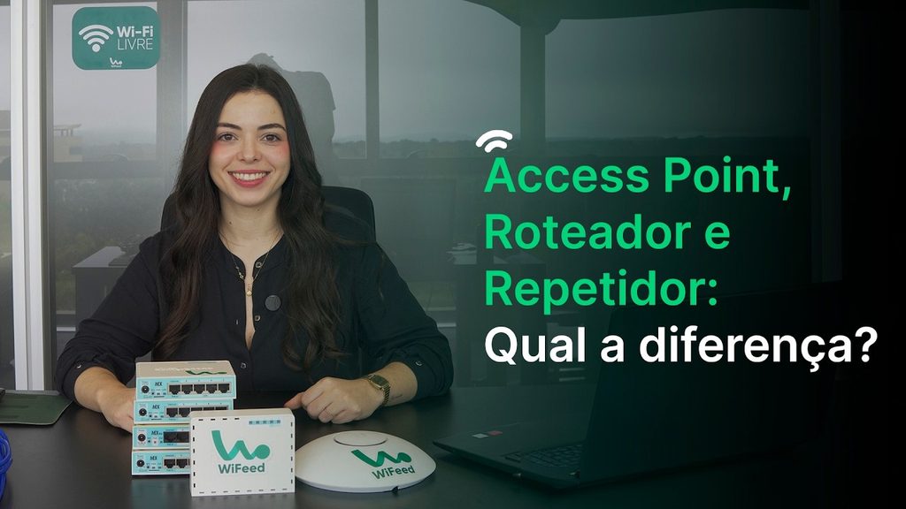 Vídeo: Access Point, Roteador e Repetidor, qual a diferença?